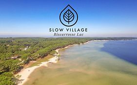 Slow Village Biscarrosse